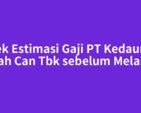Cek Estimasi Gaji PT Kedaung Indah Can Tbk sebelum Melamar